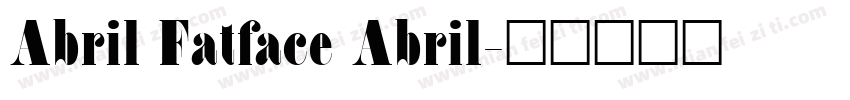 Abril Fatface Abril字体转换